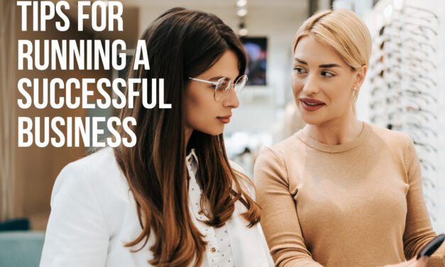 Tips For Running a Successful Business